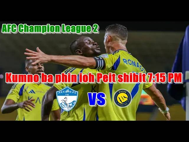 Kumno ba phin ioh peit ka jingia lehkai hapdeng ka Al-Nassr bad ka Arkadag